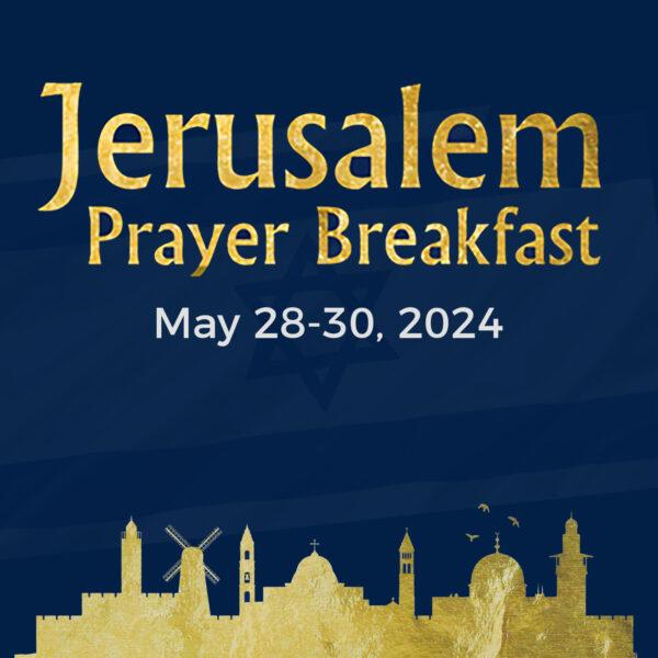 Jerusalem Prayer Breakfast 2024